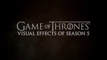 Creating the Visual Effects: Season 5