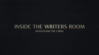 Inside the Writer's Room: Reshuffling the Cards