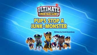 Ultimate Rescue: Pups Stop a Junk-Monster