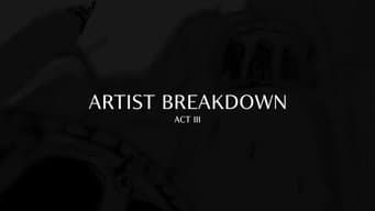 Artist Breakdown: Act 3