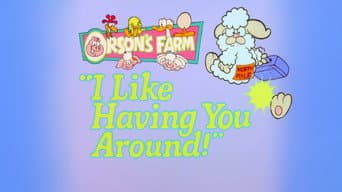 I Like Having You Around!